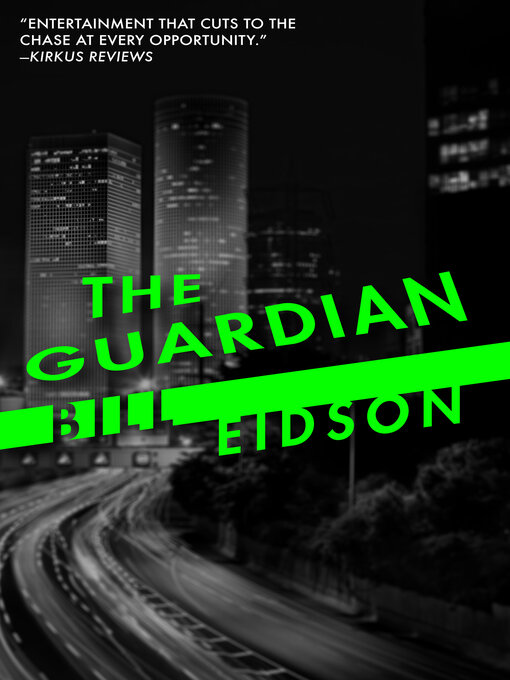 Title details for The Guardian by Bill Eidson - Available